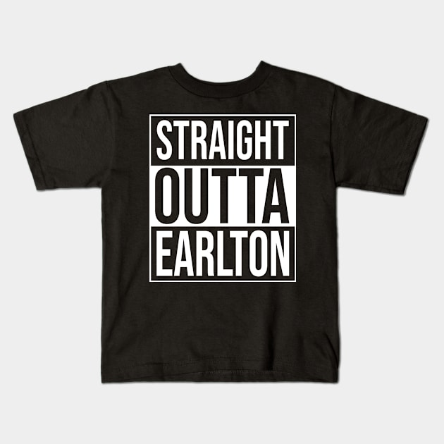 straight outta earlton Kids T-Shirt by TriTownLocos